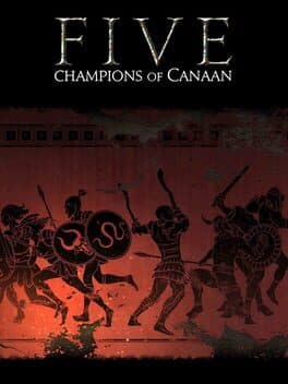 Five: Champions of Canaan