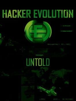 Hacker Evolution: Untold