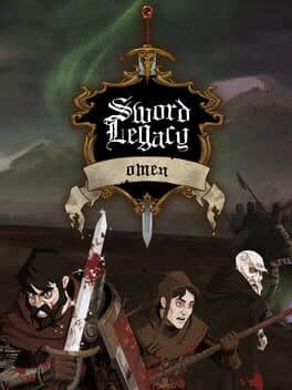 Sword Legacy: Omen